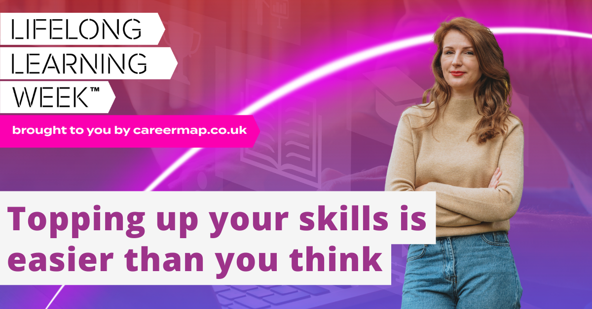 Topping up your skills is easier than you think!