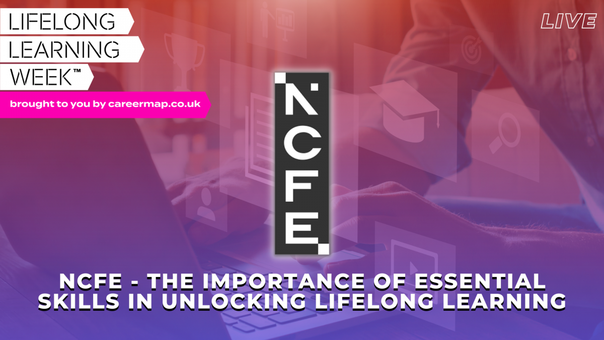 NCFE: The Importance of Essential Skills in Unlocking Lifelong Learning